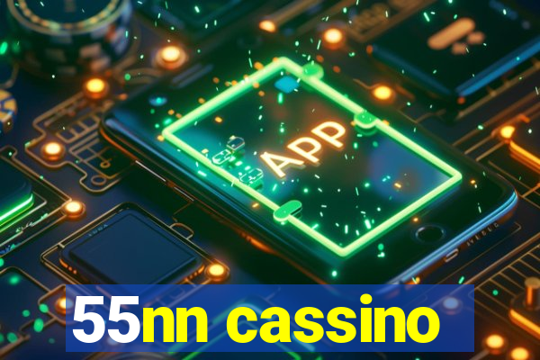 55nn cassino